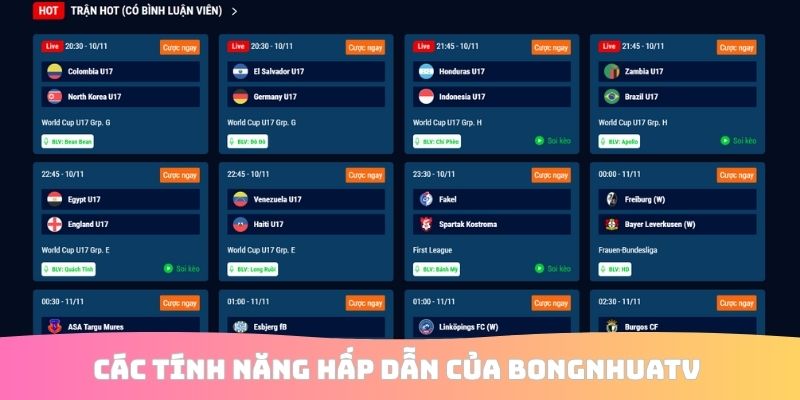 Các tính năng hấp dẫn của BongnhuaTV 
