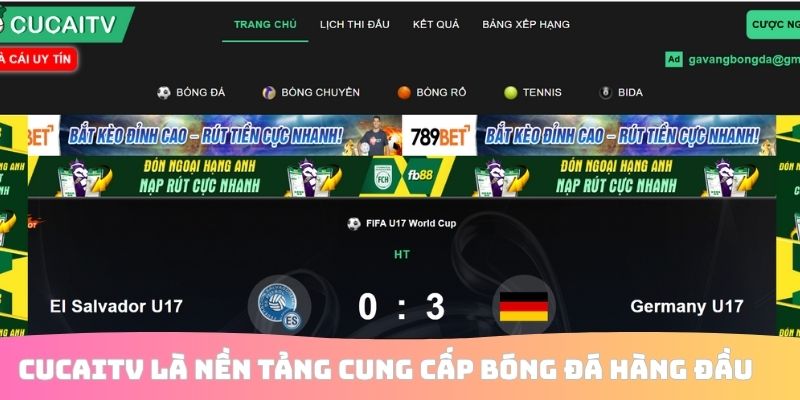CucaiTV là nền tảng cung cấp bóng đá hàng đầu