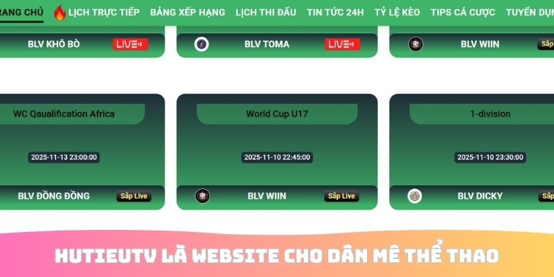 HutieuTV là website cho dân mê thể thao