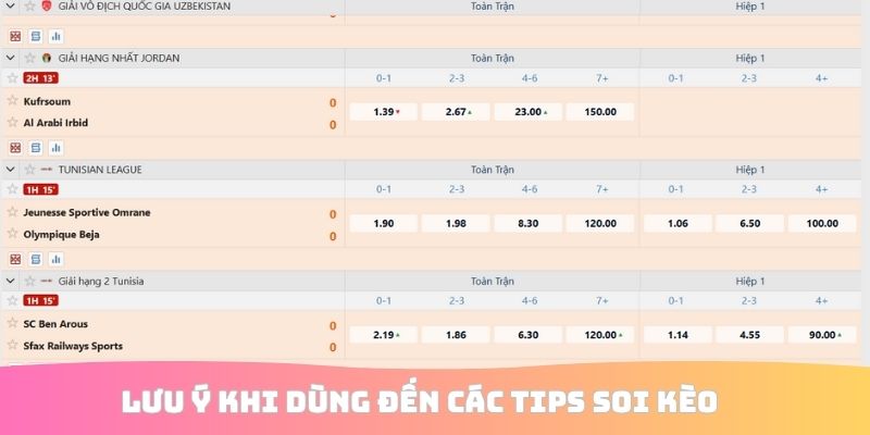 Lưu ý khi dùng đến các tips soi kèo